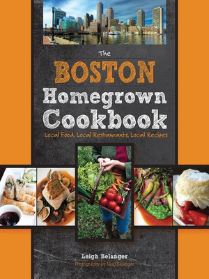 cover image of The Boston Homegrown Cookbook